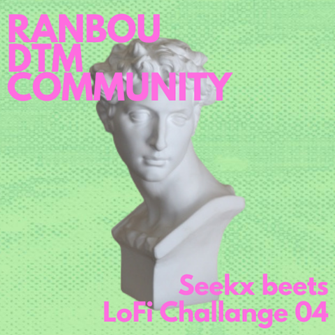 Seekx beets lofi "Group"challange 04